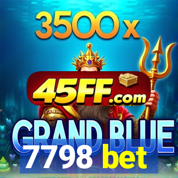 7798 bet